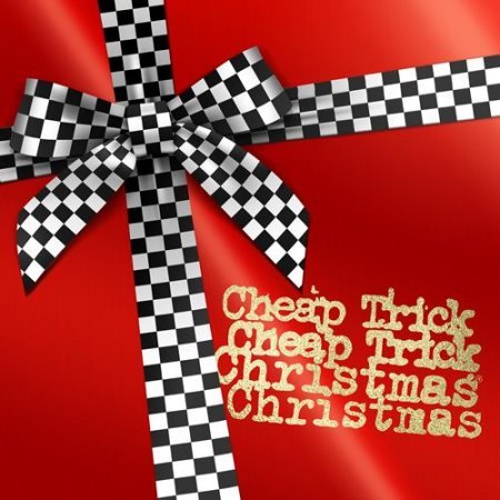 CHEAP TRICK - CHRISTMAS CHRISTMAS 2017