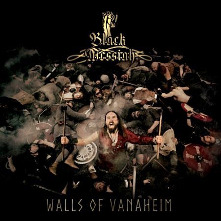 Black Messiah – Walls of Vanaheim [Limited Edition, 2CD] (2017)
